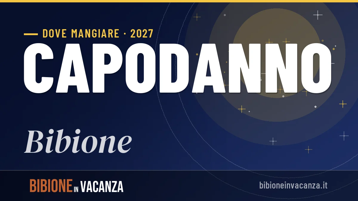 Dove mangiare a Bibione a Capodanno 2027: guida a ristoranti e tipicità